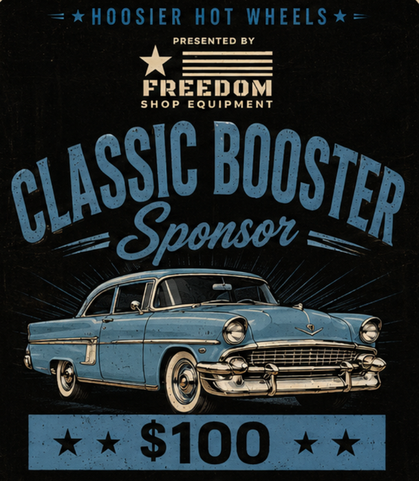 🏁 3rd Annual Hoosier Hot Wheels Car Show Classic Booster Sponsor – $100
